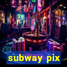 subway pix
